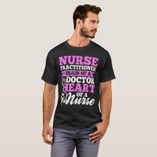 Nurse Practitioner Brain Of A Doctor Nursing Rn Nu T-Shirt (Vorne ganz)