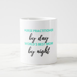 Nurse Practitioner By Day World ist die beste Mama Jumbo-Tasse