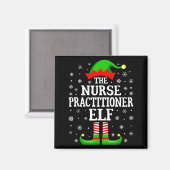Nurse Practitioner Elf Funny Christmas Family Matc Magnet (Vorderseite/Rückseite)
