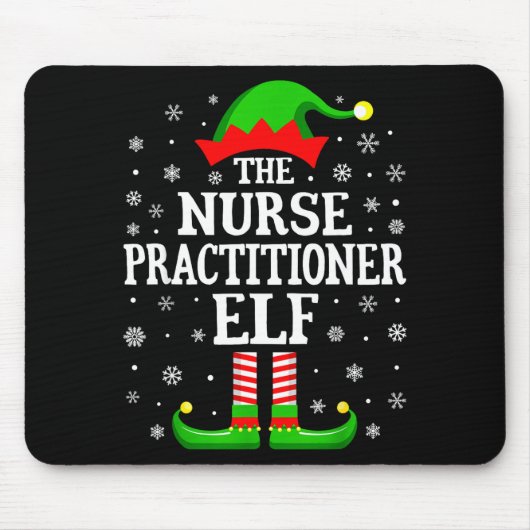 Nurse Practitioner Elf Funny Christmas Family Matc Mousepad (Vorne)