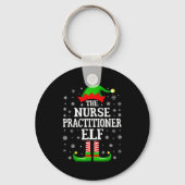Nurse Practitioner Elf Funny Christmas Family Matc Schlüsselanhänger (Vorderseite)
