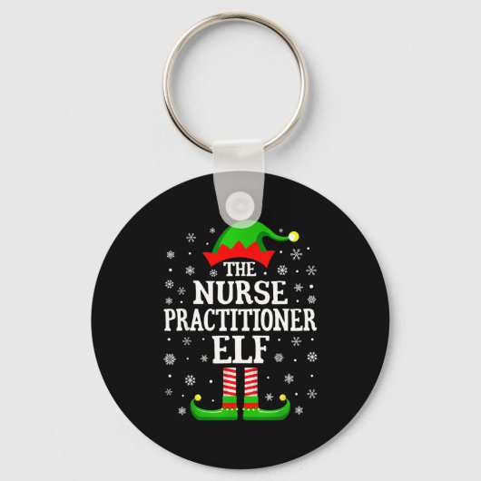 Nurse Practitioner Elf Funny Christmas Family Matc Schlüsselanhänger (Vorderseite)
