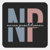 Nurse Practitioner NP Pflegegeschenke Quadratischer Aufkleber (Vorderseite)