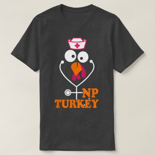 Nurse Practitioner Thanksgiving NP Turkey Nursing  T-Shirt (Design vorne)