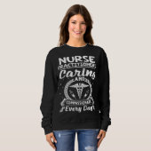 Nurse Practitioners Caring And Compassionate Every Sweatshirt (Vorne ganz)
