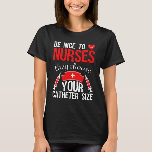 Nurse Pride Snarky Nurse Merchandise Pflege Cath T-Shirt (Vorderseite)