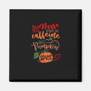 Nurse Pumpkin Gewürz und alles Gute Kaffee Lov Magnet