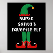 Nurse Santa's Lieblings Elf Funny Nurse Weihnachte Poster (Vorne)