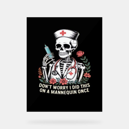 Nurse Skeleton Joke Spaß Halloween Essential T-Sh Acrylschild (Vorderseite)