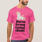 Nurse Strong Kümmern Soul T-Shirt (Vorderseite)