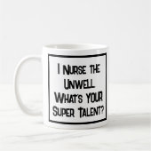 Nurse Super Talent. Tasse (Links)