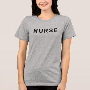 NURSE Text Athletic Gray Tri-Blend-Shirt Tri-Blend Shirt