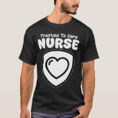 NURSE - TRUSTED TO CARE T-Shirt (Vorderseite)