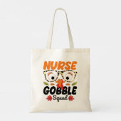 Nurse Turkey Gobble Squad nähren Lover Funny Mama Tragetasche (Rückseite)