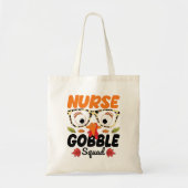 Nurse Turkey Gobble Squad nähren Lover Funny Mama Tragetasche (Vorne)