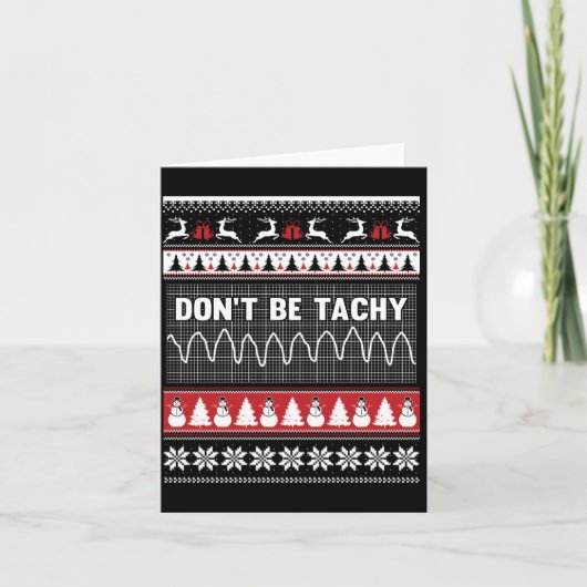 Nurse Ugly Christmas Sweater - Don't Be Tachy Long Karte (Vorderseite)