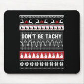 Nurse Ugly Christmas Sweater - Don't Be Tachy Long Mousepad (Vorne)
