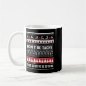 Nurse Ugly Christmas Sweater - Don't Be Tachy Swea Kaffeetasse (Links)