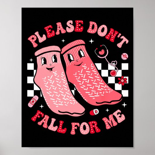 Nurse Valentine Non Slip Socks Please Dont Fall F Poster (Vorne)