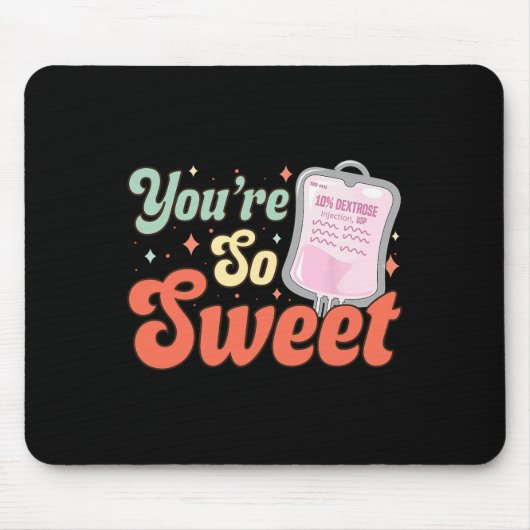 Nurse Valentine Sie sind so süß Mousepad (Vorne)