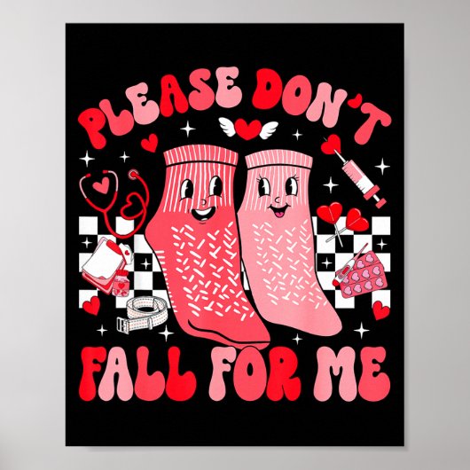 Nurse Valentines Day Non Slip Socks Please Don't F Poster (Vorne)