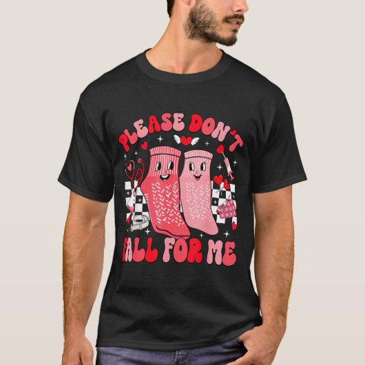 Nurse Valentines Day Non Slip Socks Please Don't F T-Shirt (Vorderseite)