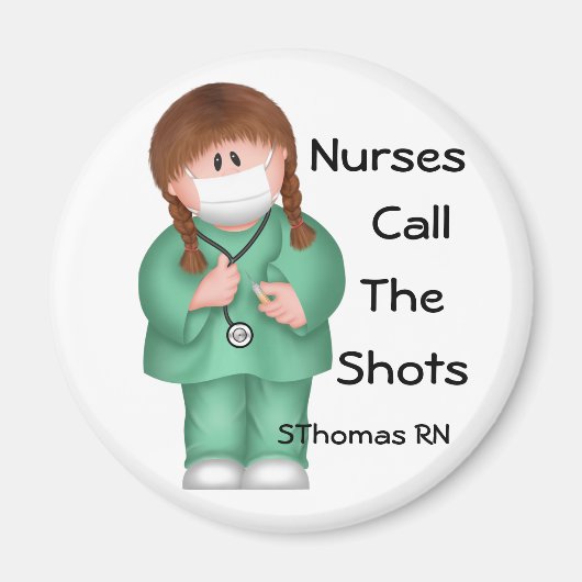 Nurses Call the Shots Magnet (Vorne)