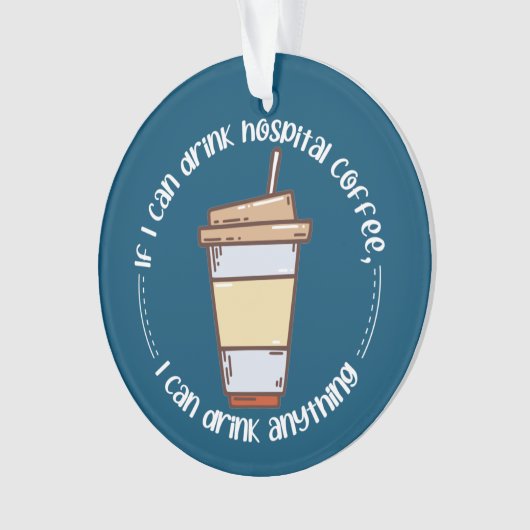 Nurses Coffee Acrylic Ornament (Vorderseite)