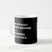 Nurses Funny Work Sprichwort Kaffeetasse (Vorderseite Links)