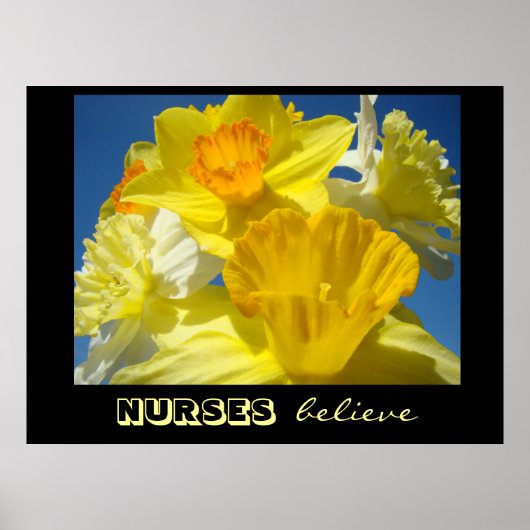 NURSES glauben Kunstdrucke Gelbe Daffodien Blume Poster (Vorne)