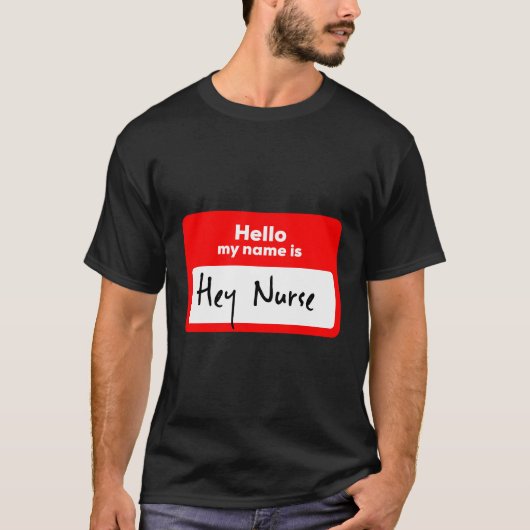 Nurses Hallo mein Name ist Hey Krankenwagen Spaß T-Shirt (Vorderseite)