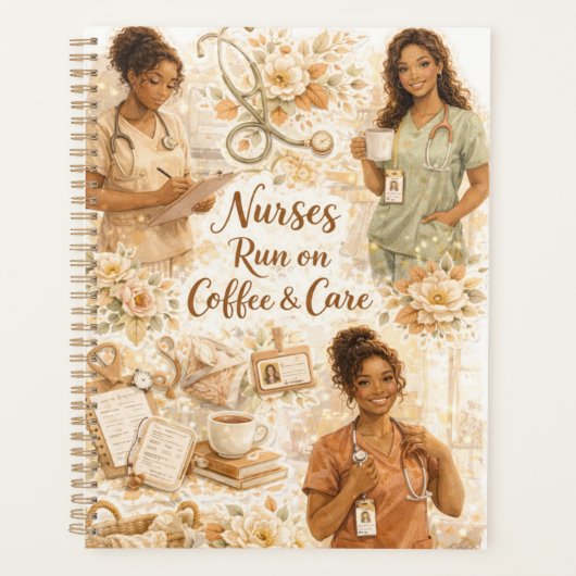 Nurses run on coffee and care planer (Vorderseite)