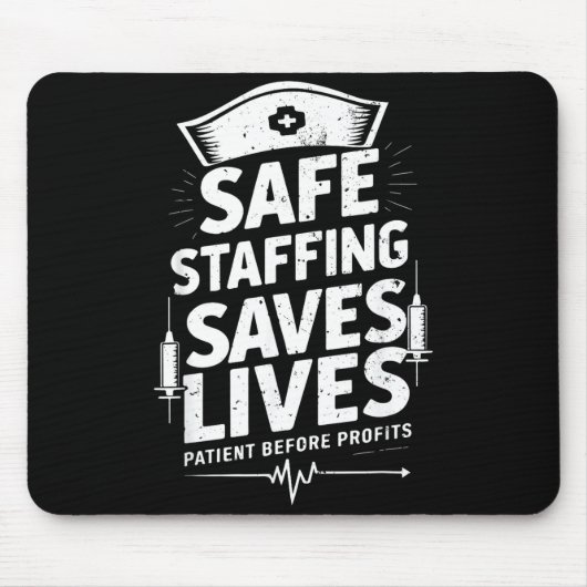 Nurses Strike Save Nursing Suprt Safe Staffing Sav Mousepad (Vorne)