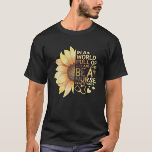Nurses Week NP World full of Dream Job Nurse T-Shirt