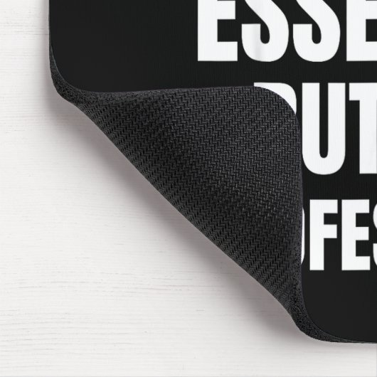 Nursing Degree - Essential But Not Professional Mousepad (Ecke)