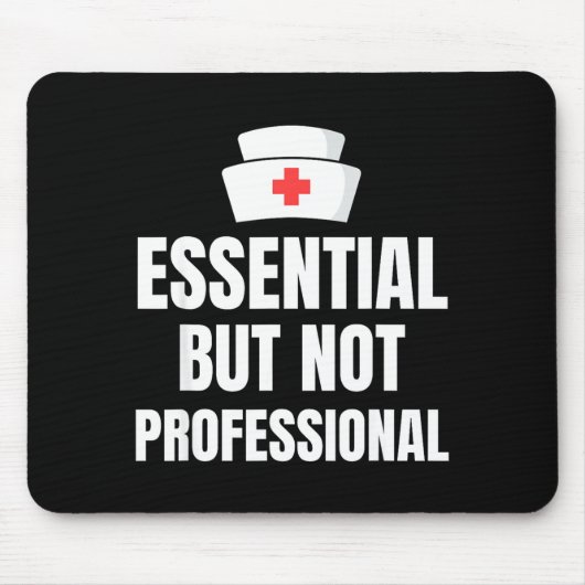 Nursing Degree - Essential But Not Professional Mousepad (Vorne)