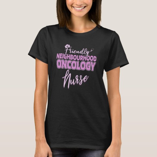 Nursing Friendly  Caretaker Hospital Oncology Nurs T-Shirt (Vorderseite)