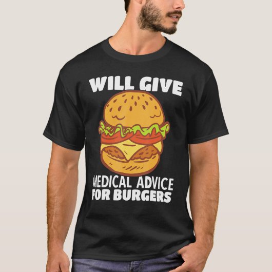 Nursing Hospital Will give medical advice for burg T-Shirt (Vorderseite)