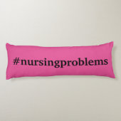 #nursingprobleme auf rosa seitenschläferkissen (Rückseite)