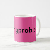 #nursingprobleme kaffeetasse (VorderseiteRechts)