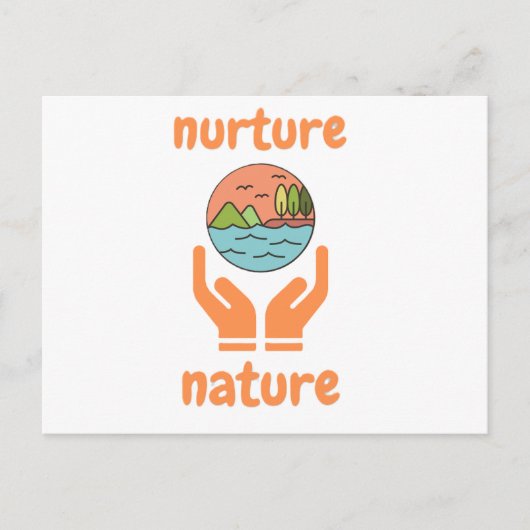 Nurture of nature, life quotes postkarte (Vorderseite)