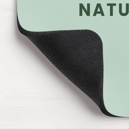 Nurture Your Nature Minimal Motivational Mouse Pad Mousepad (Ecke)