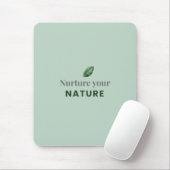 Nurture Your Nature Minimal Motivational Mouse Pad Mousepad (Mit Mouse)