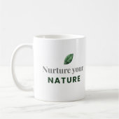 Nurture Your Nature Minimal Motivational Mug Kaffeetasse (Links)