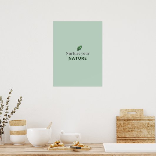Nurture Your Nature Minimal Motivational Poster (Küche)