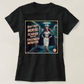 Nurve der Nachtschicht: Beängstigender als Hallowe T-Shirt (Design vorne)