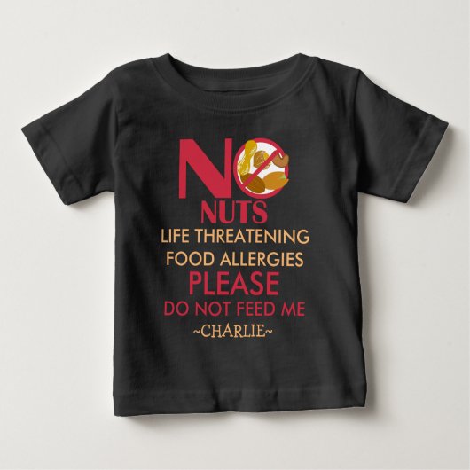 Nuss-Allergie-Shirt, füttern mich nicht Baby T-shirt (Vorderseite)