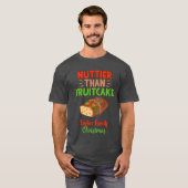 Nuss als Fruchtkuchen T-Shirt (Vorne ganz)
