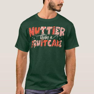 Nüsse als ein Fruchtkuchen Fruchtsaft Brot Weihnac T-Shirt