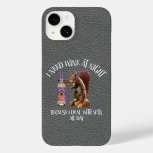 Nüsse den ganzen Tag - Funny Squirrel Wein Drinker Case-Mate iPhone 14 Hülle